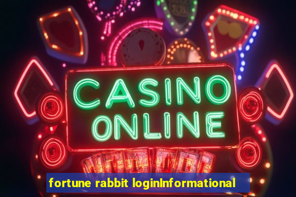 fortune rabbit loginInformational