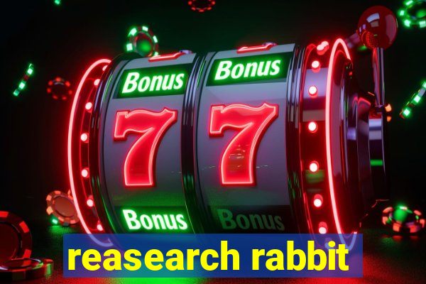 reasearch rabbit