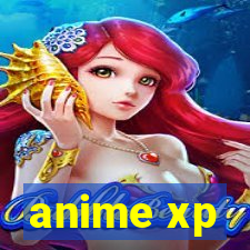 anime xp