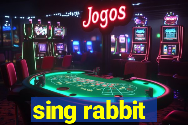 sing rabbit