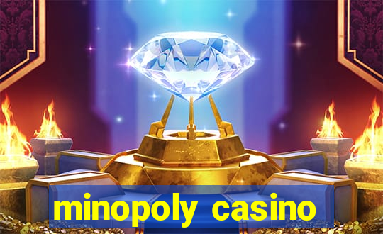 minopoly casino