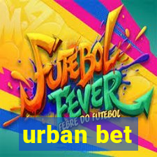 urban bet