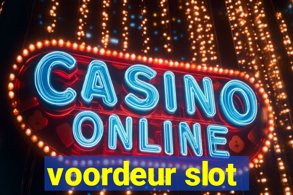 voordeur slot