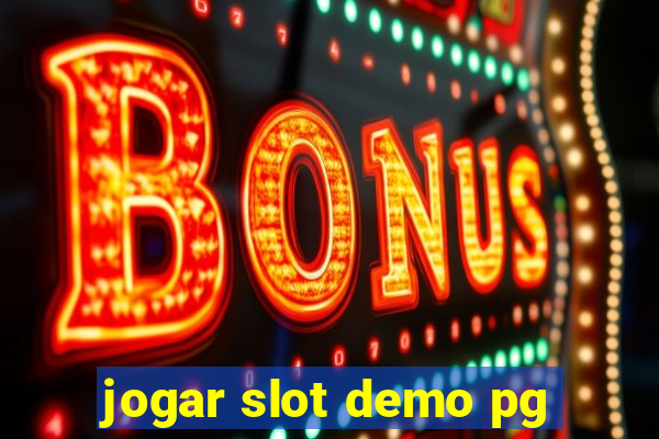 jogar slot demo pg