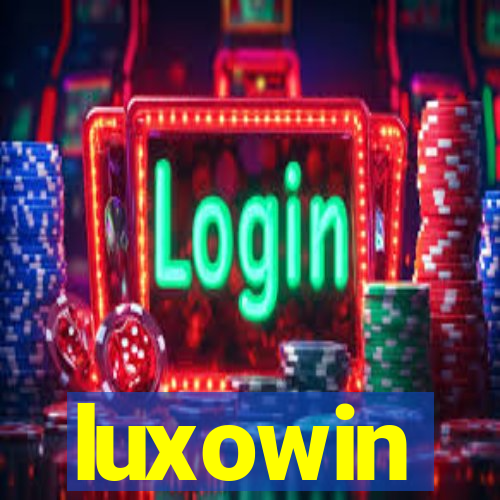 luxowin