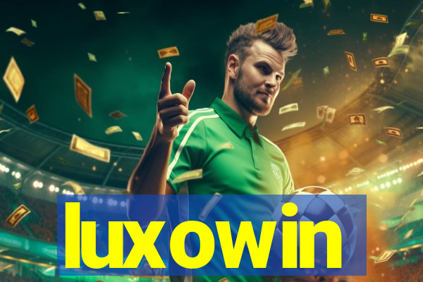 luxowin