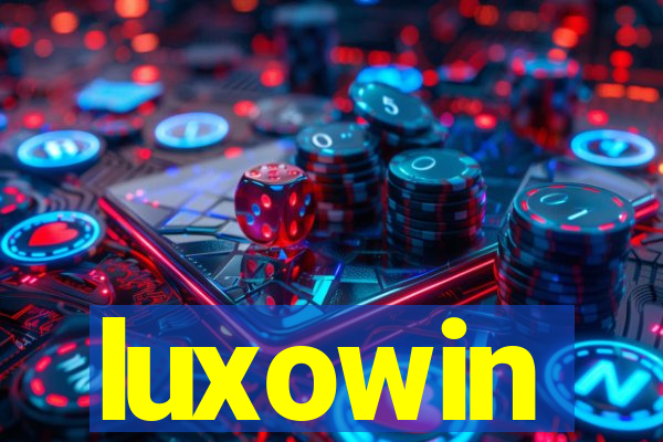 luxowin