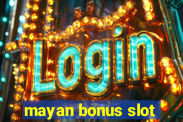 mayan bonus slot