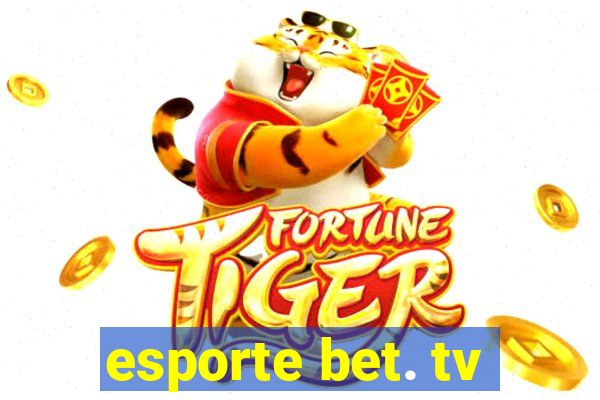 esporte bet. tv