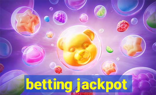 betting jackpot