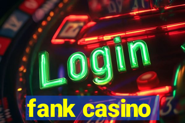 fank casino