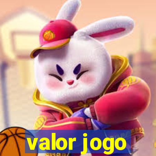 valor jogo