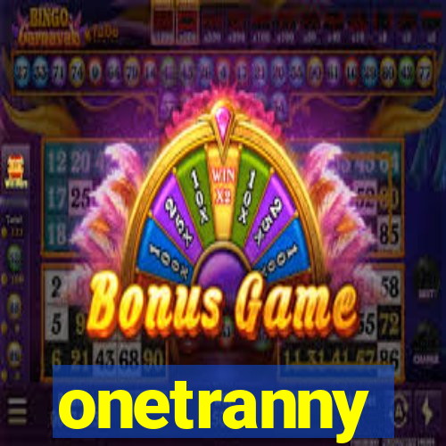 onetranny