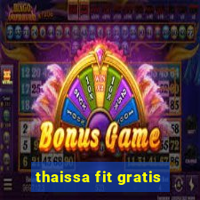 thaissa fit gratis