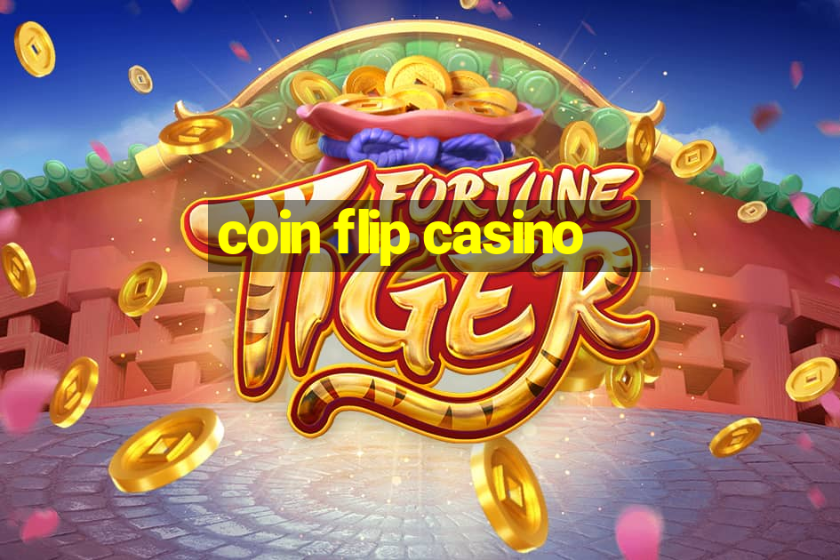 coin flip casino