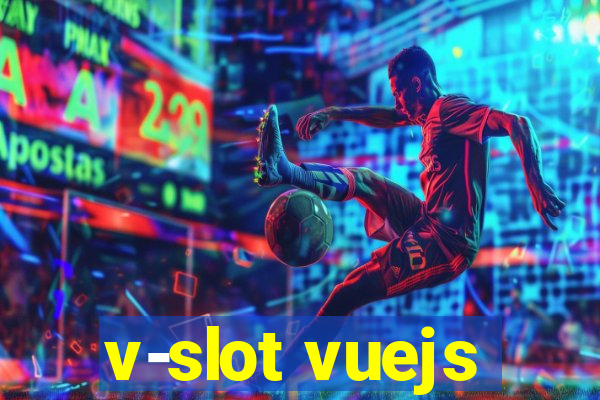 v-slot vuejs