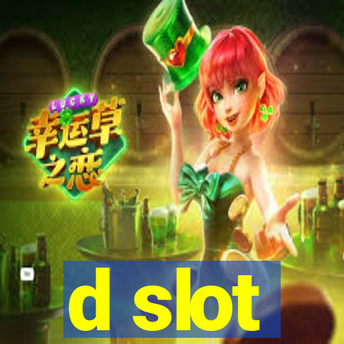 d slot