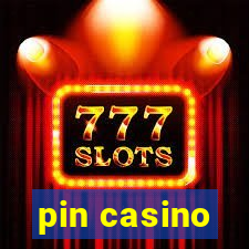 pin casino