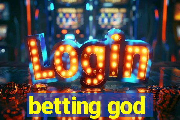 betting god