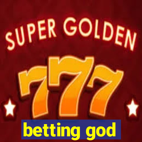 betting god