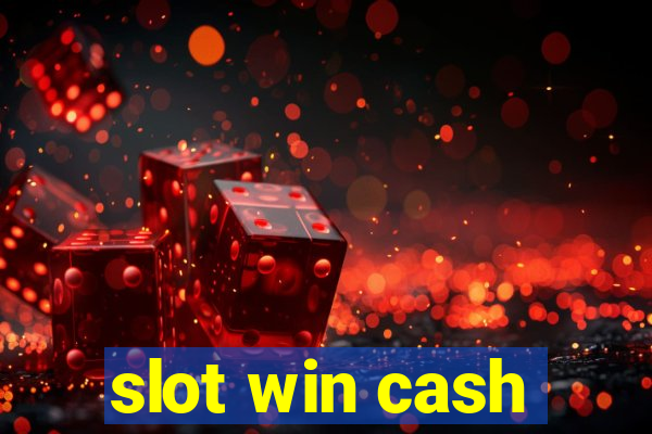 slot win cash