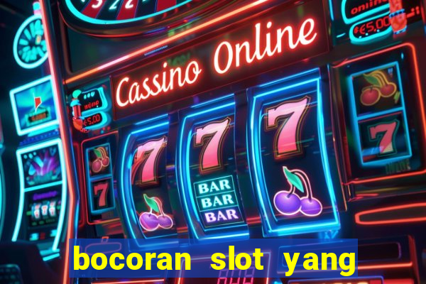 bocoran slot yang gacor hari ini