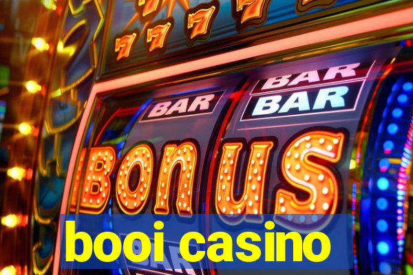 booi casino