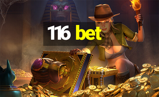 116 bet