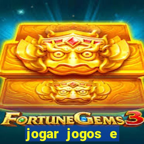 jogar jogos e ganhar dinheiro