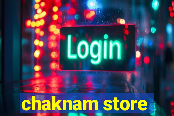 chaknam store