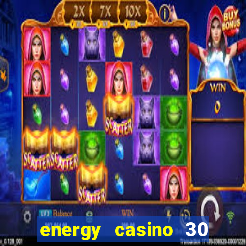 energy casino 30 free spins promo code