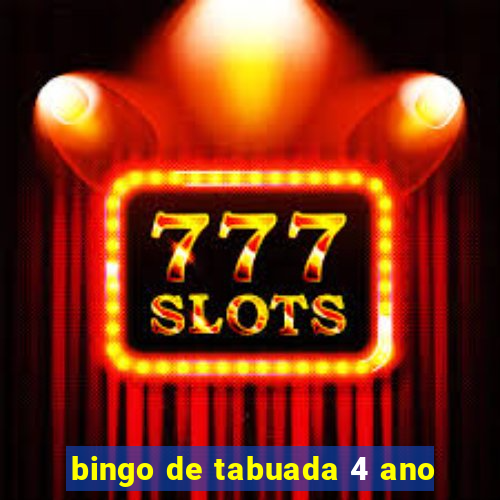 bingo de tabuada 4 ano