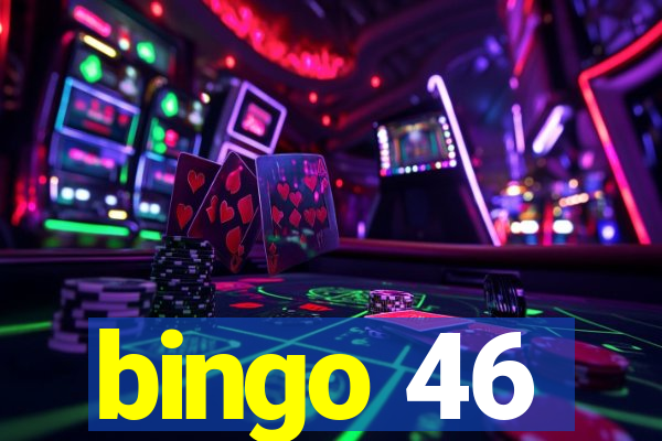 bingo 46