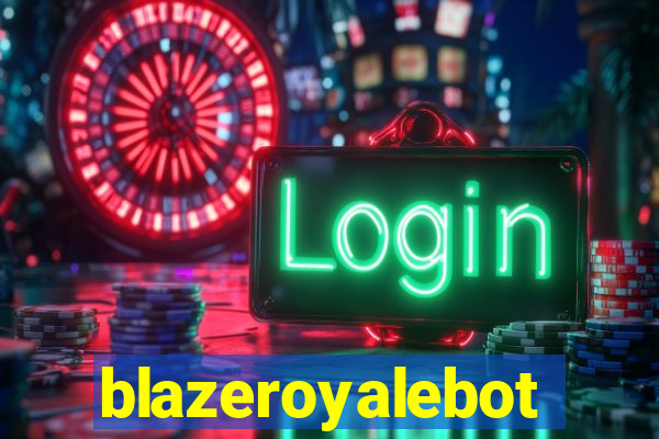 blazeroyalebot