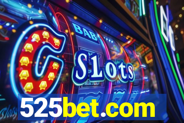 525bet.com