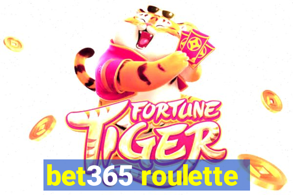 bet365 roulette