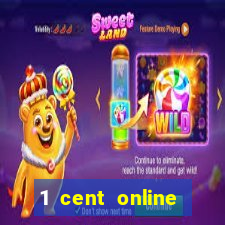 1 cent online casino games