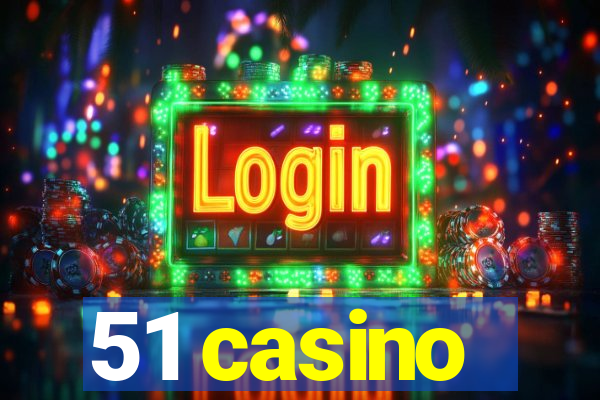 51 casino