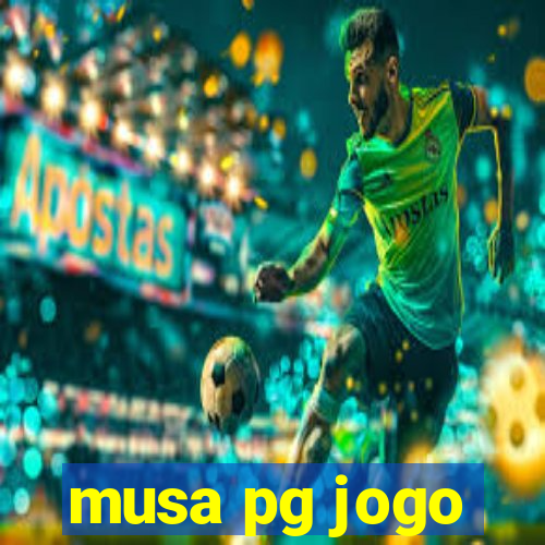 musa pg jogo