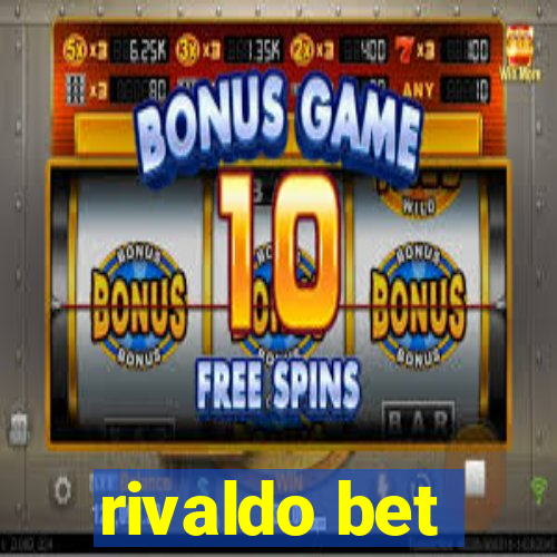 rivaldo bet