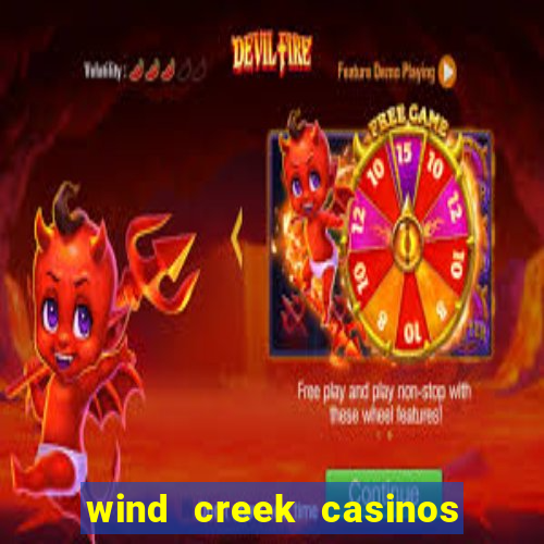 wind creek casinos in alabama