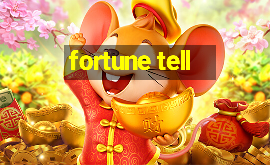 fortune tell