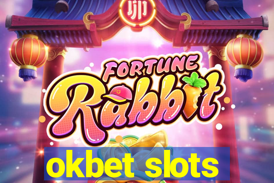 okbet slots