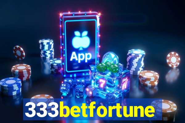 333betfortune