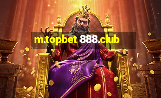 m.topbet 888.club