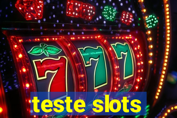 teste slots