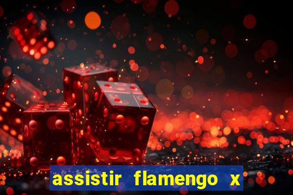 assistir flamengo x bahia multicanais