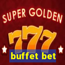 buffet bet