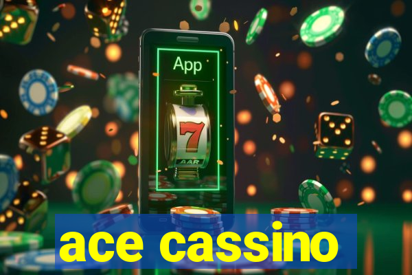 ace cassino