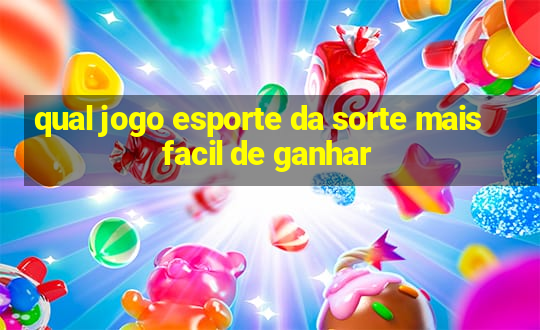 qual jogo esporte da sorte mais facil de ganhar